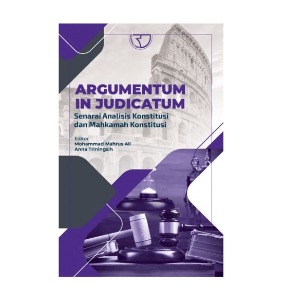 Buku Argumentum In Judicatum by Mohammad Mahrus Ali & Anna Triningsih