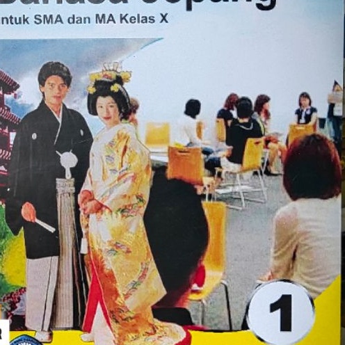 BUKU SERI TANOSHII NIHONGO BAHASA JEPANG JILID 1 &amp; JILID 2 UNTUK SMA DAN MA KELAS X - MULYONO - ERWIN H NURYADIN