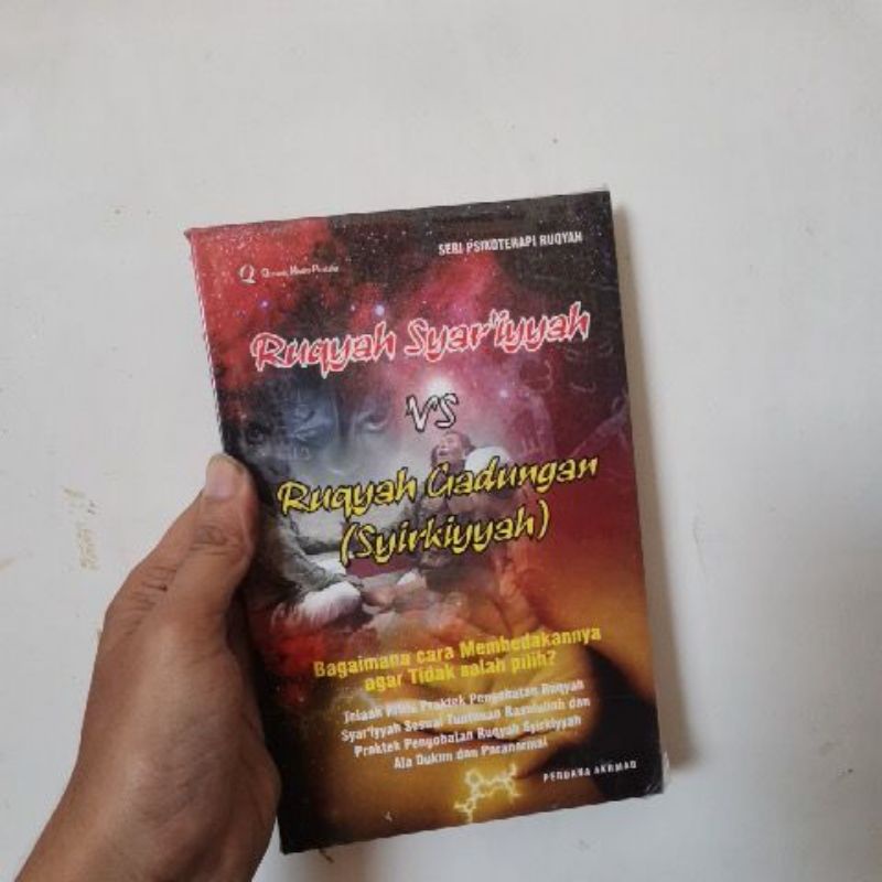 

Buku psikoterapi ruqyah Ruqyah syariyyah vs ruqyah gadungan (syorkiyyah) ORIGINAL