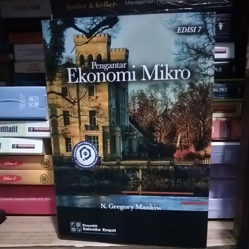 

Pengantar Ekonomi Mikro Edisi 7 By N. Gregory Mankiw