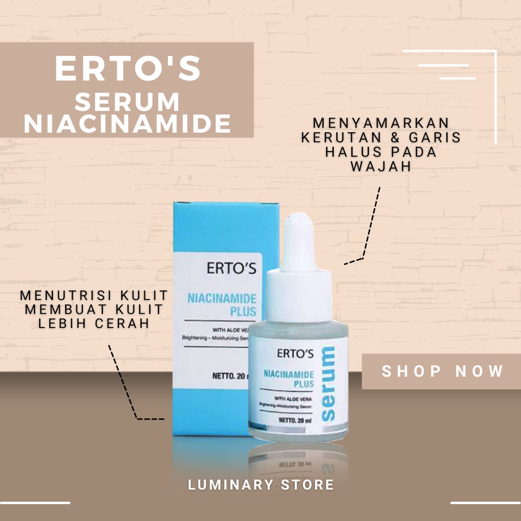 ERTOS SERUM NIACINAMIDE PLUS SERUM PERAWATAN WAJAH SERUM GLOWING SERUM BRIGHTENING MOISTURIZING