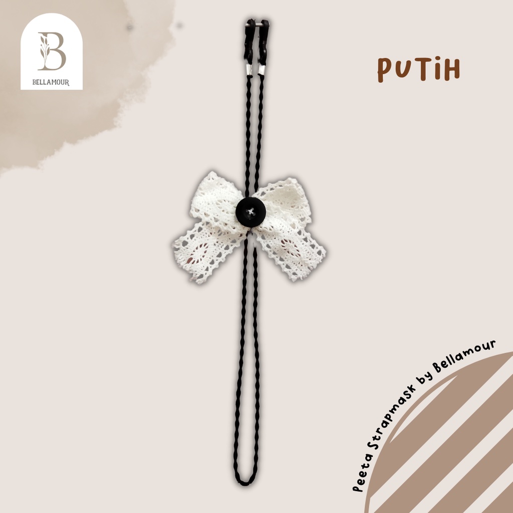 Peeta Strap Mask Bellamour Putih/Kalung Masker/Pita/KONEKTOR MASKER PITA STRAPMASK CONECTOR HIJAB CO