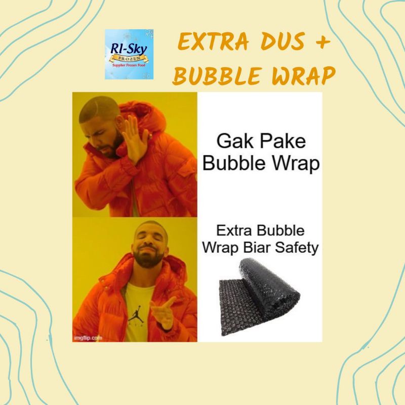 

EXTRA DUS + BUBBLE WRAP