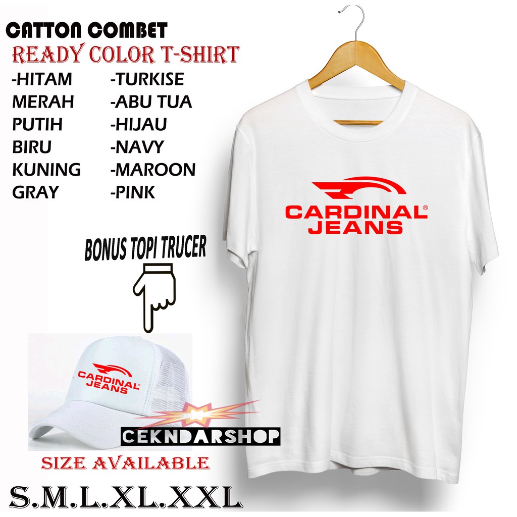 Bonus Topi Kaos Cardinal Jeans Merah Kaos Gunung Kaos Keren Kaos Kekinian Kaos Distro Premium Shopee Indonesia