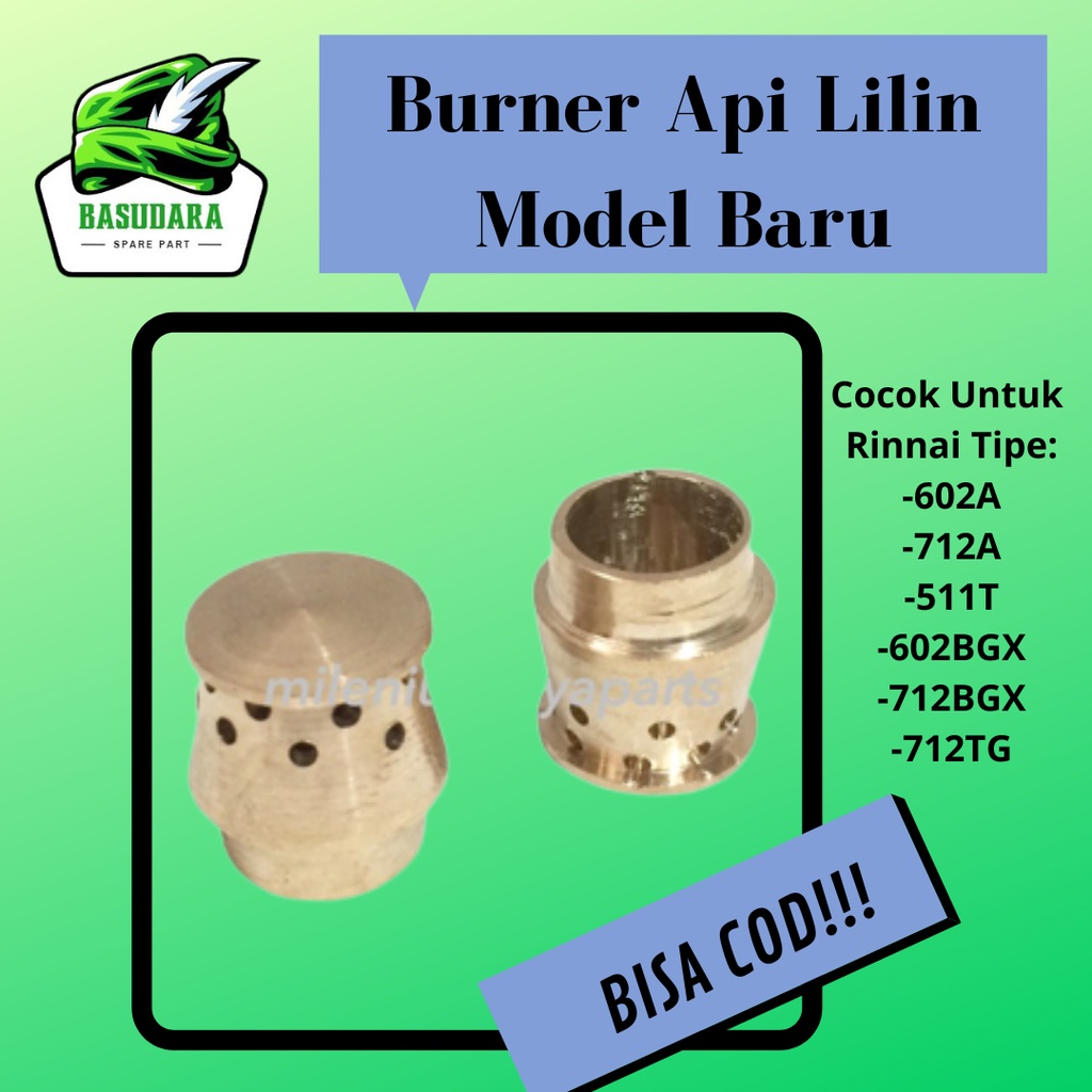 Burner Api Lilin Model RINNAI Baru / Burner Api Tengah Rinnai Baru / Kuningan Sumbu Burner Barner Te