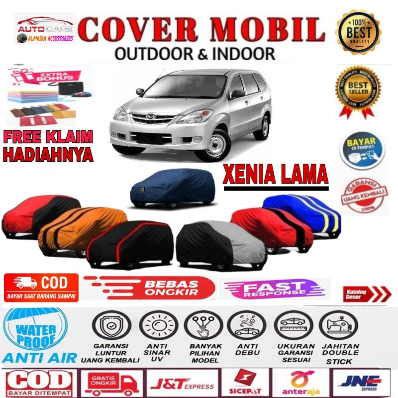 PROMO, COVER MOBIL XENIA, AVANZA LAMA, 2007-2015, SARUNG MOBIL XENIA, SELIMUT PENUTUP WATERPROOF OUTDOOR INDOOR