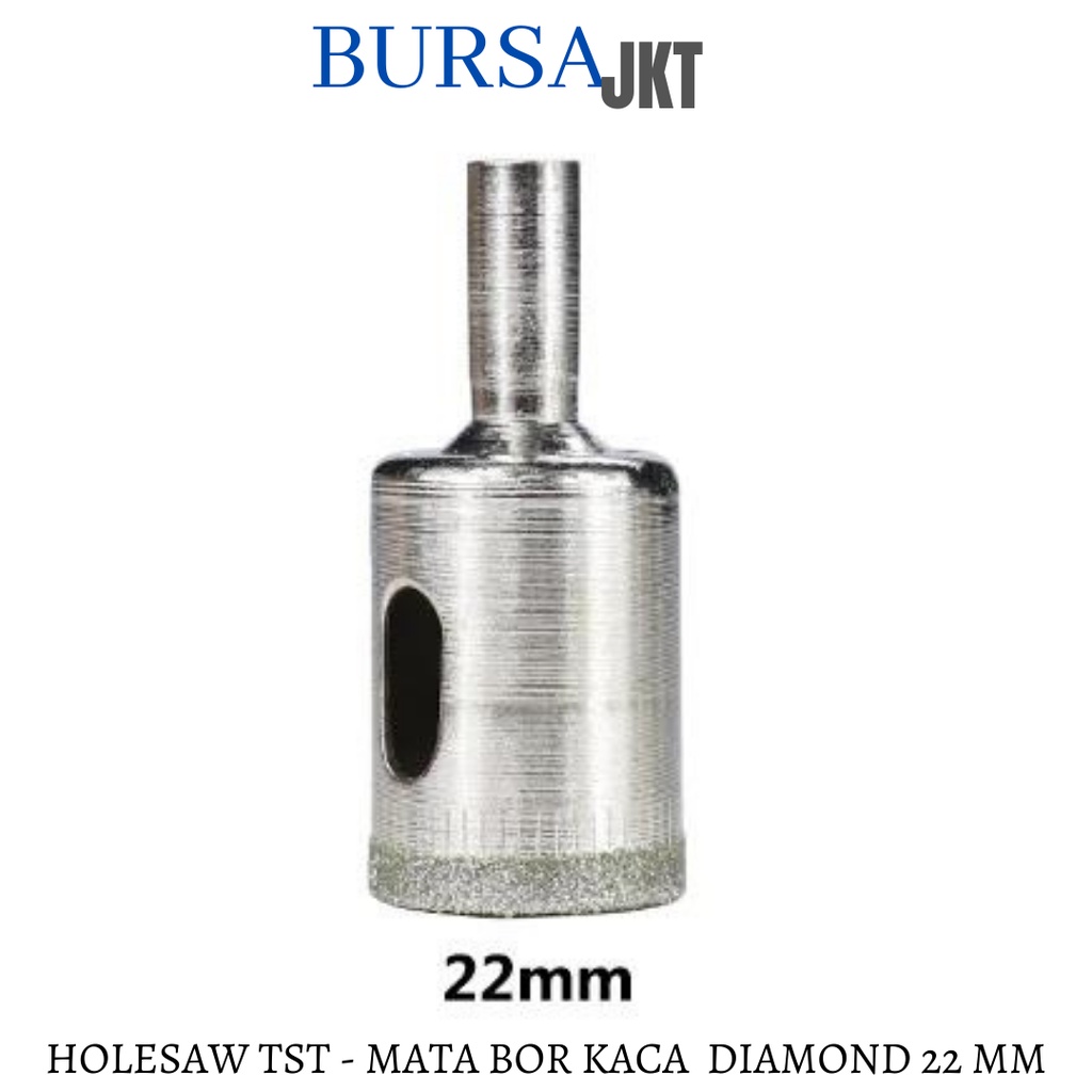 22 MM MATA BOR KACA KERAMIK MARMER DIAMOND MARMER HOLESAW