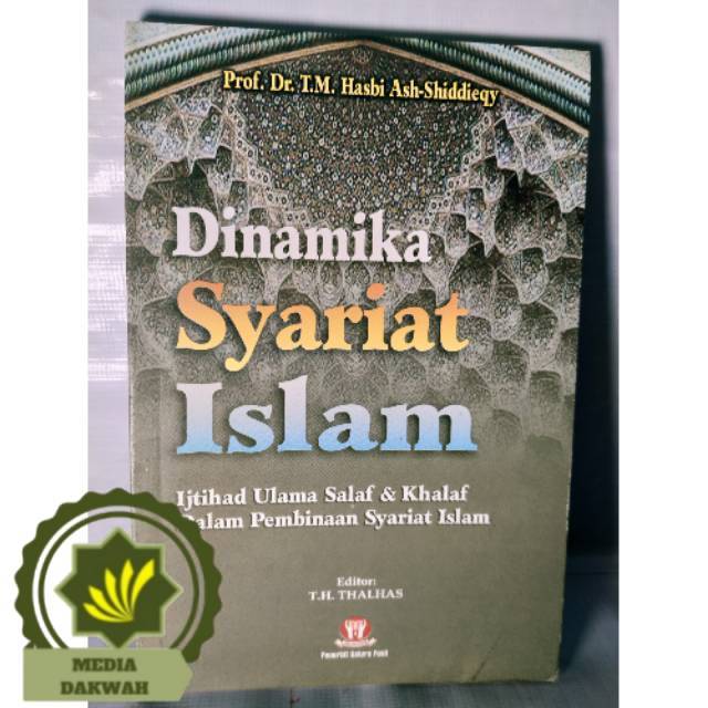 Dinamika Syariat Islam Ijtihad Ulama Salaf Dan Khalaf Dalam Pembinaan Syariat Islam Shopee Indonesia