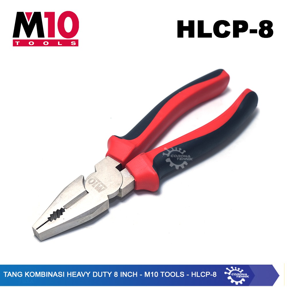 HLCP-8 - Tang Kombinasi Heavy Duty 8 Inch - M10 Tools