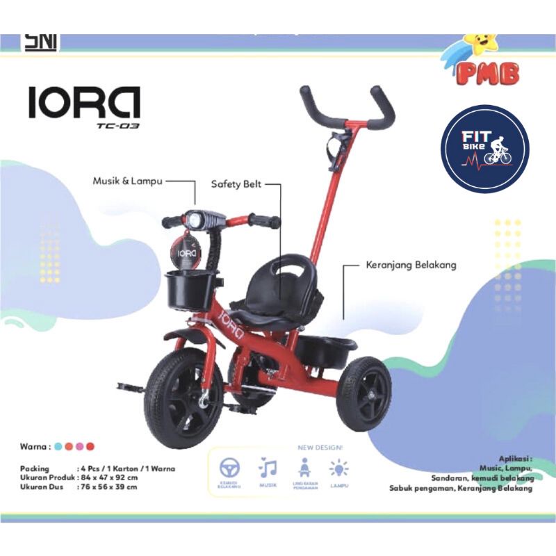 BECAK DORONGAN SEPEDA RODA 3 TRICYCLE ANAK PMB IORA TC 03 MUSIK LAMPU MURAH