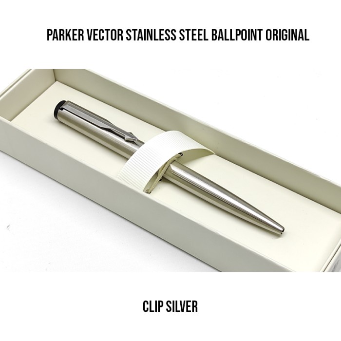 

Pulpen Parker Vector Stainless Steel Ballpoint ORIGINAL - CLIP SILVER promo
