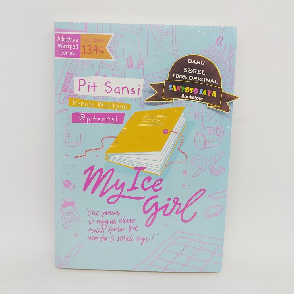 Buku Novel My Ice Girl - Addictive Wattpad Series oleh Pit Sansi