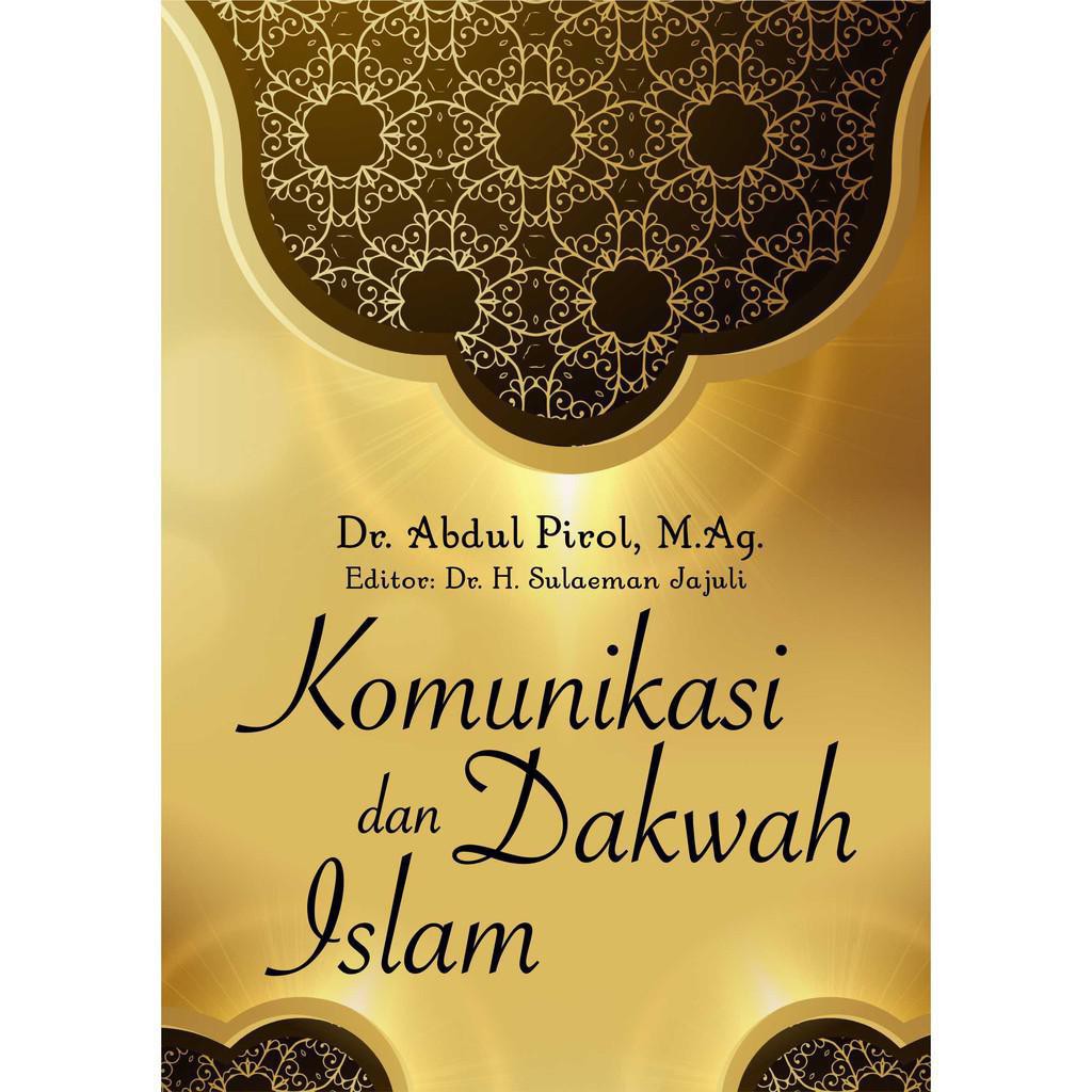 

Buku Komunikasi Dan Dakwah Islam