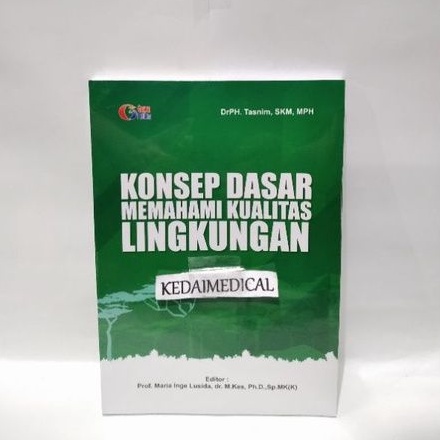 (ORIGINAL) BUKU KONSEP DASAR MEMAHAMI KUALITAS LINGKUNGAN TERBARU