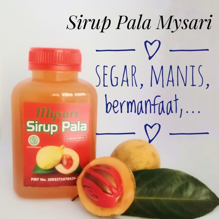 

Ge602G Sirup Pala Mysari Buah Asli Bogor Ds5