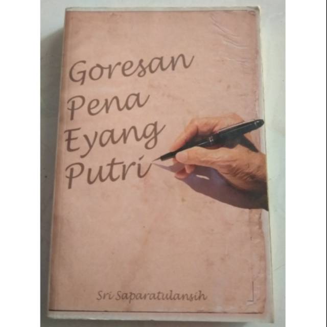 

Goresan Pena Eyang Putri