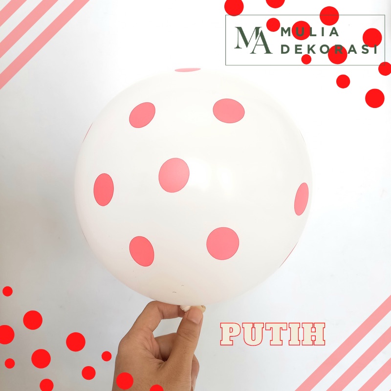 Balon Polkadot 12 Inch Isi 10pcs Dekorasi Bakcdrop Ulang Tahun Aqiqah Tunangan Lamaran