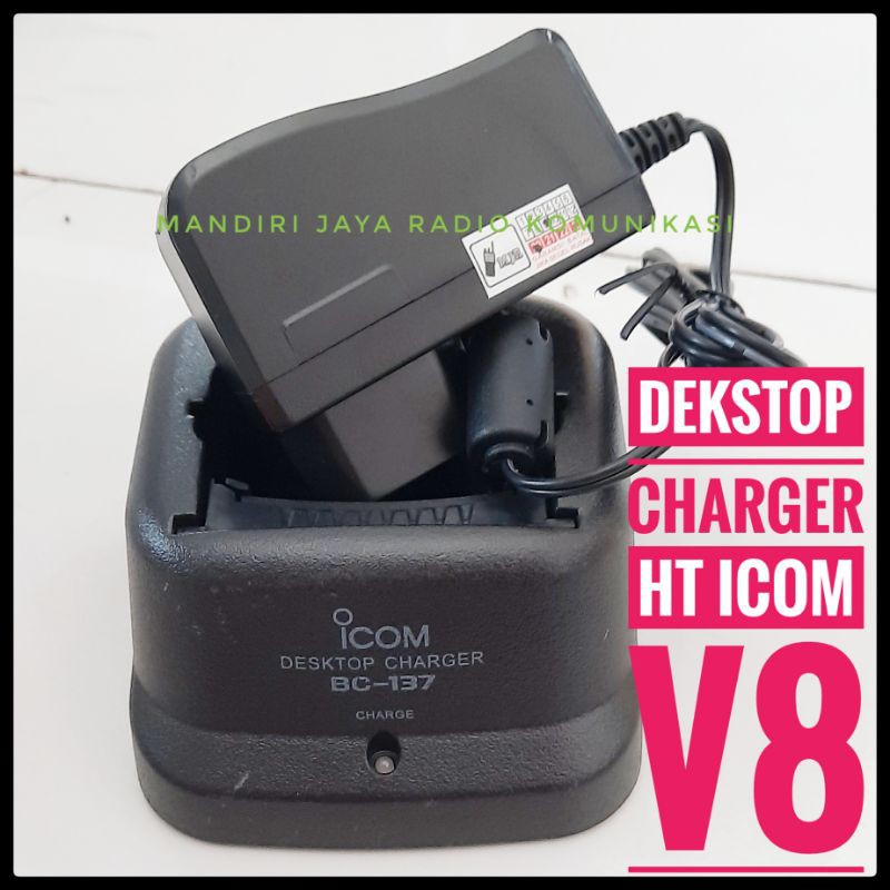Dekstop Charger HT Icom V8