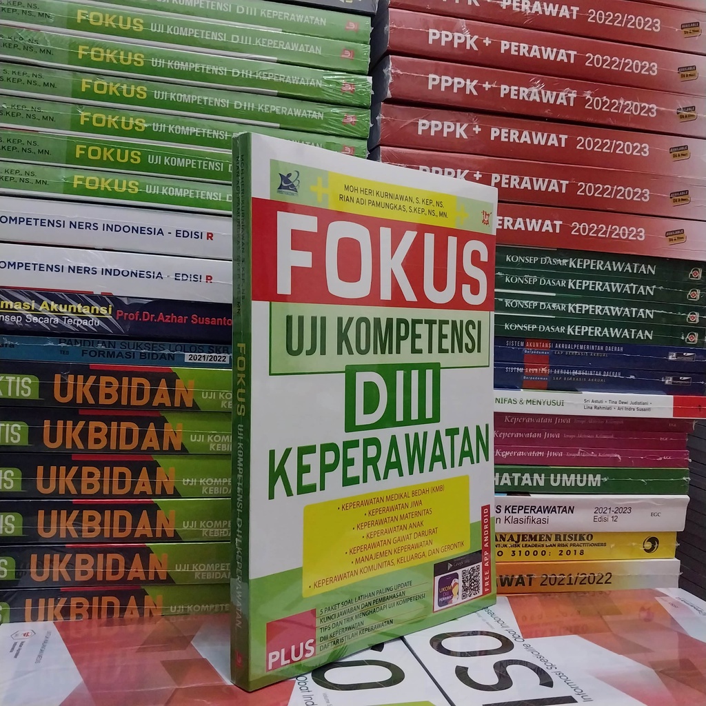 BUKU FOKUS UJI KOMPETENSI KEPERAWATAN D3 UJI KOMPETENSI PERAWAT SINERSI UJI KOMPETENSI NERS INDONESI