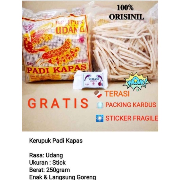 

KERUPUK STIK PADI KAPAS 250 GRAM ENAK BONUS TEH/TERASI/CANDY