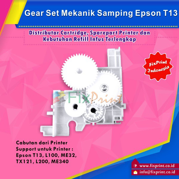 Gear Set Mekanik Samping Printer Epson T13 L100 ME32 TX121 L200 ME340 T1x ME32