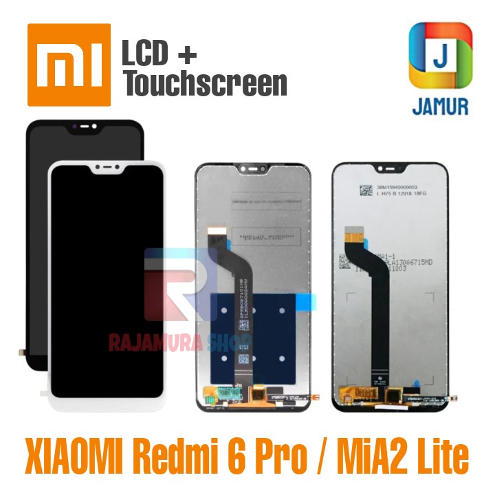 LCD XIAOMI REDMI 6 PRO LCD XIAOMI MIA2 LITE LCD REDMI 6 PRO LCD XIAOMI MI A2 LITE LCD TOUCHSCREEN  X