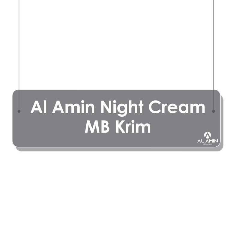 Alamin Krim Malam MB Pencerah Glowing Menyamarkan Flek Melasma Ringan