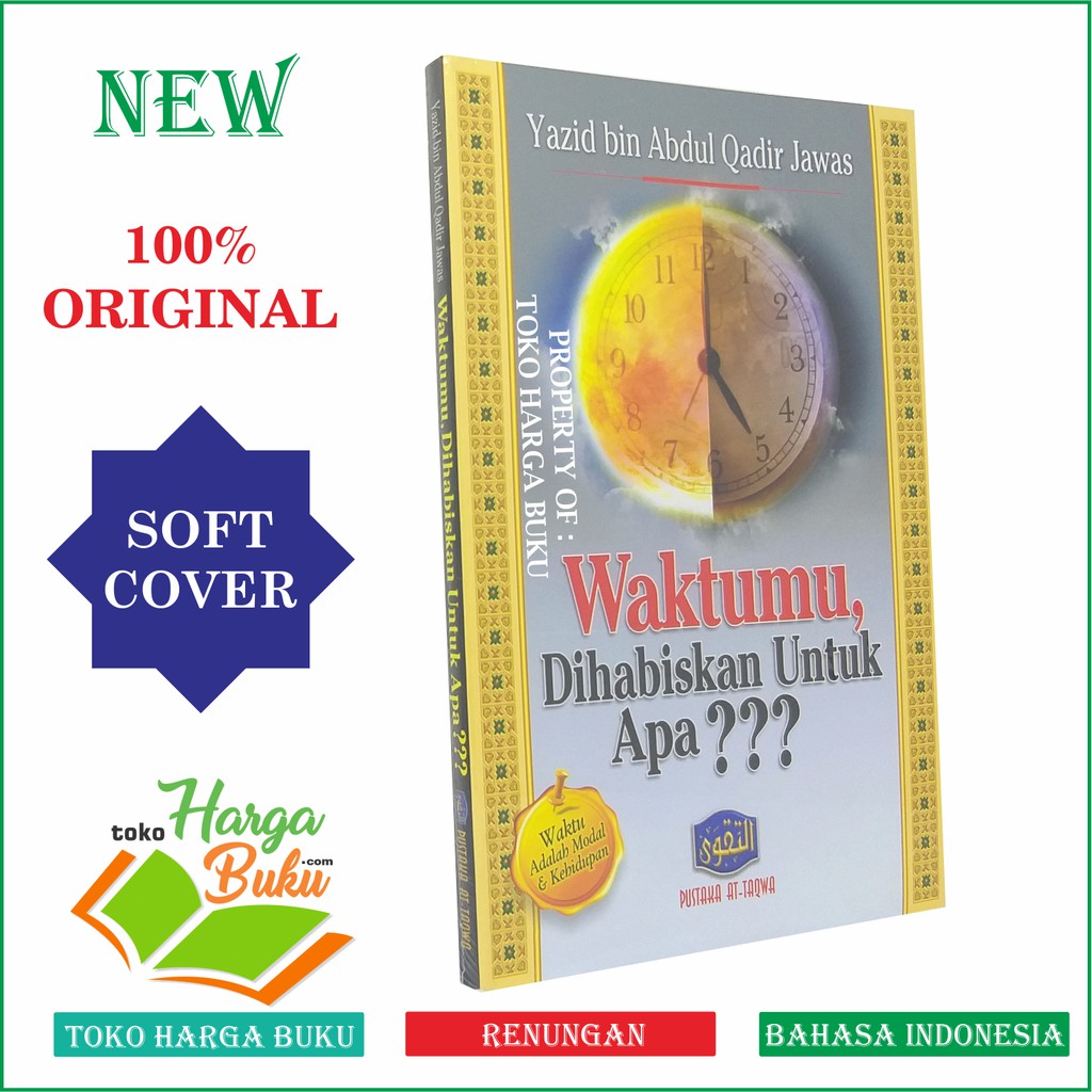 Foto Waktumu Dihabiskan Untuk Apa - Penerbit Pustaka Attaqwa