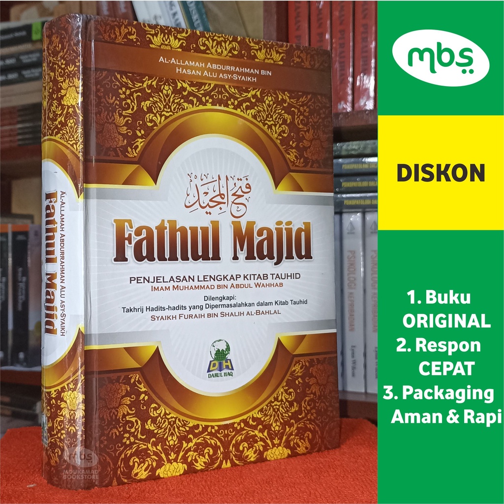 BUKU FATHUL MAJID - Penjelasan Lengkap Kitab Tauhid - Al-Allamah Abdurrahman Bin Hasan Alu Asy-Syaikh