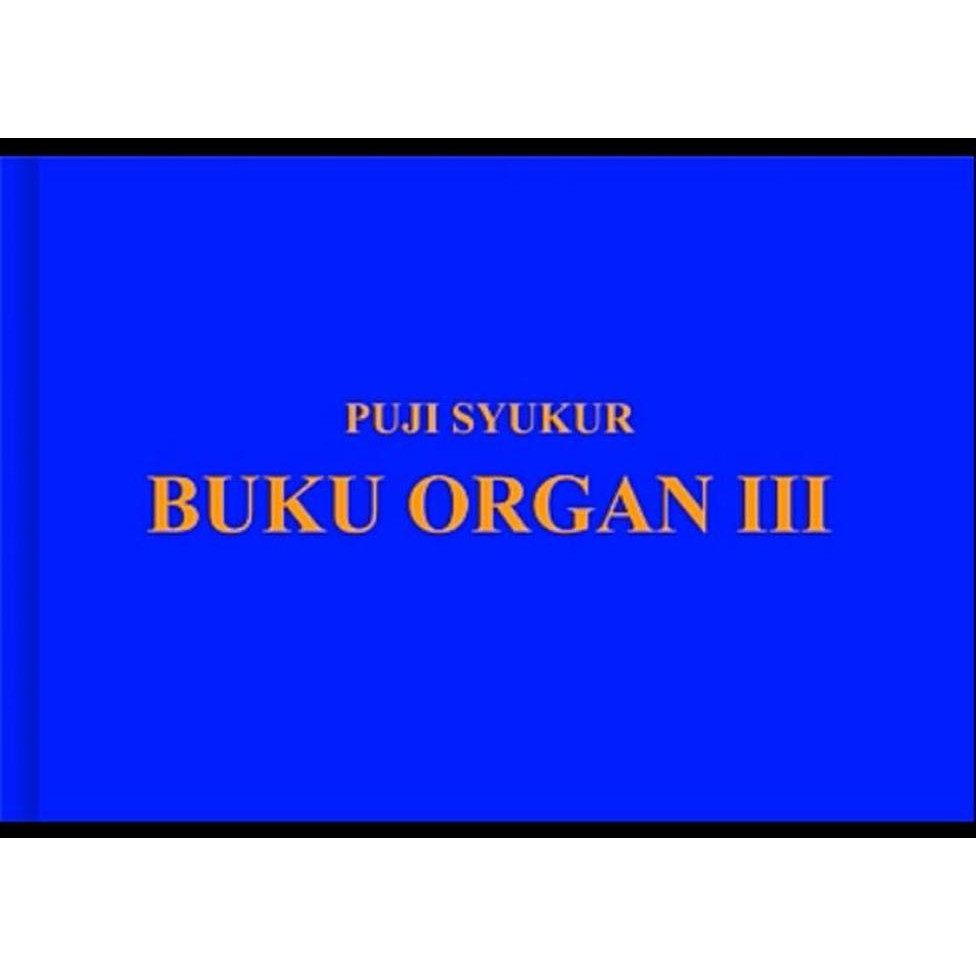 ( Buku ) Puji Syukur 3 - Buku Iringan Organ - Komisi Liturgi KWI