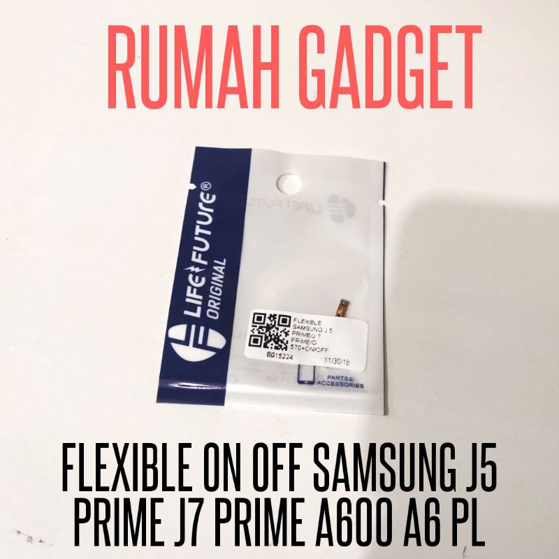 FLEXIBLE ON OFF SAMSUNG J5 PRIME J7 PRIME A600 A605 A6 PLUS TOMBOL ON OFF