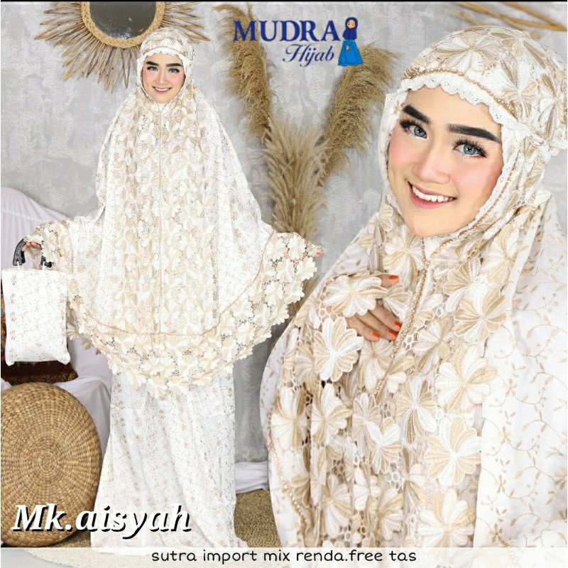 MUKENA AISYAH EXCLUSIVE, CANTIK ANGGUN DAN MEWAH ORIGINAL MUDRA HIJAB, SUTRA MIX RENDA IMPORT, + TAS