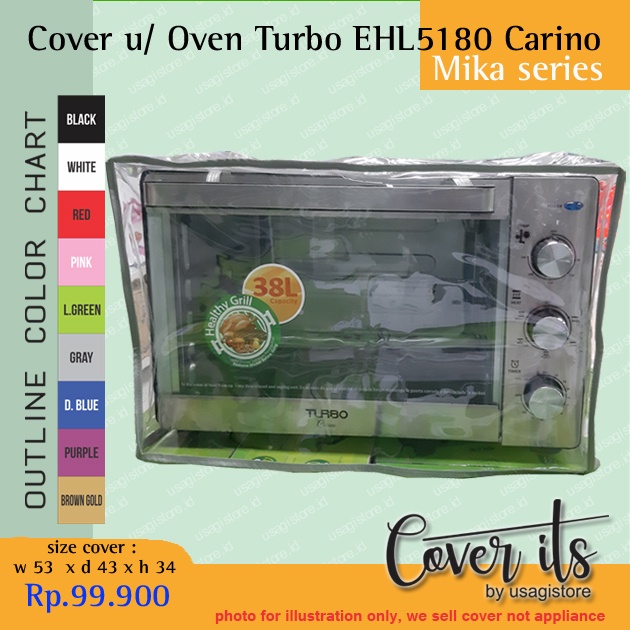 COVER UNTUK OVEN TURBO EHL510 CARINO