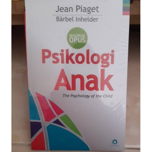 Psikologi anak - jean piaget