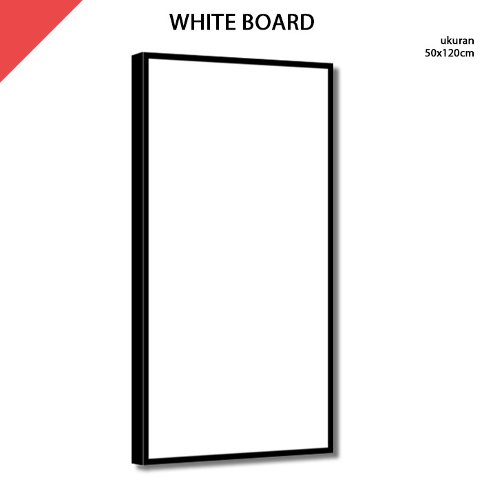 

Papan Tulis Putih White Board 50x120 cm