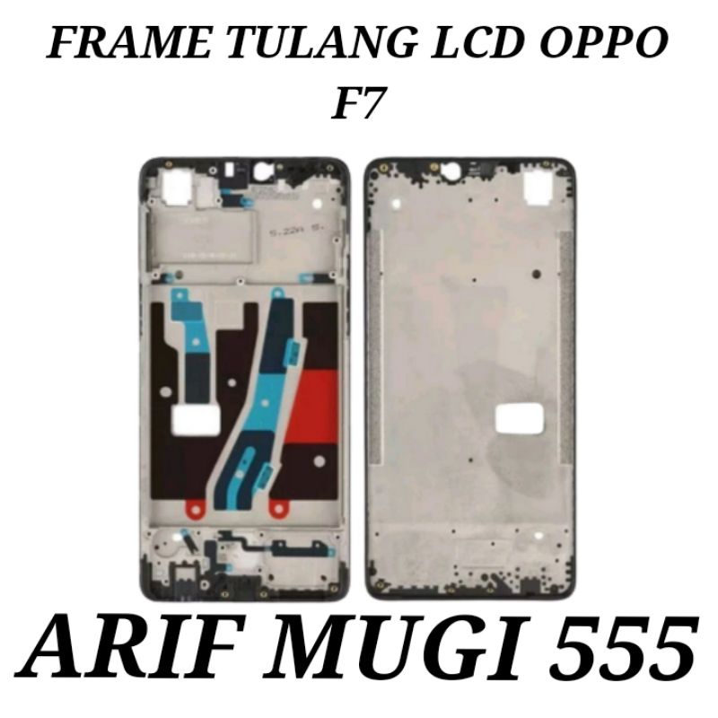 FRAME TULANG LCD TATAKAN DUDUKAN TENGAH LCD OPPO F7 ORIGINAL