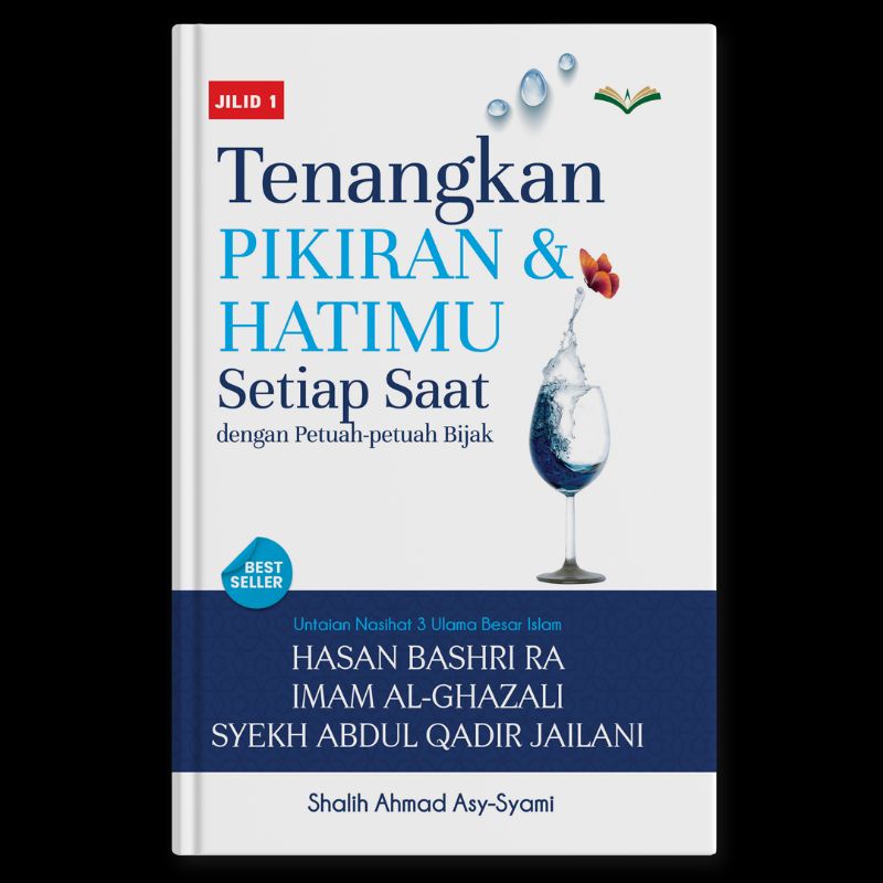 original buku tenangkan pikiran dan hatimu setiap saat dengan petuah petuah bijak
