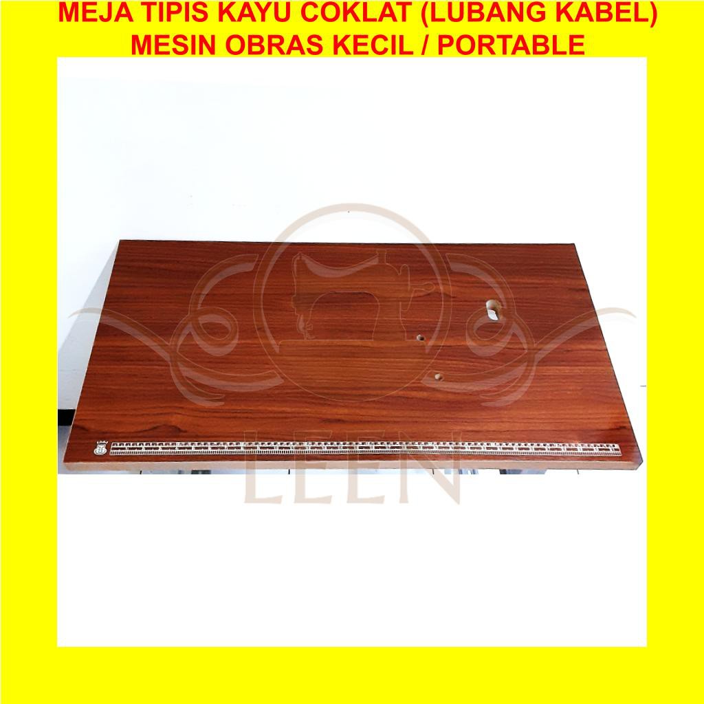 Meja Mesin Jahit Obras Kecil / Portable Kayu Coklat Meteran LEEN