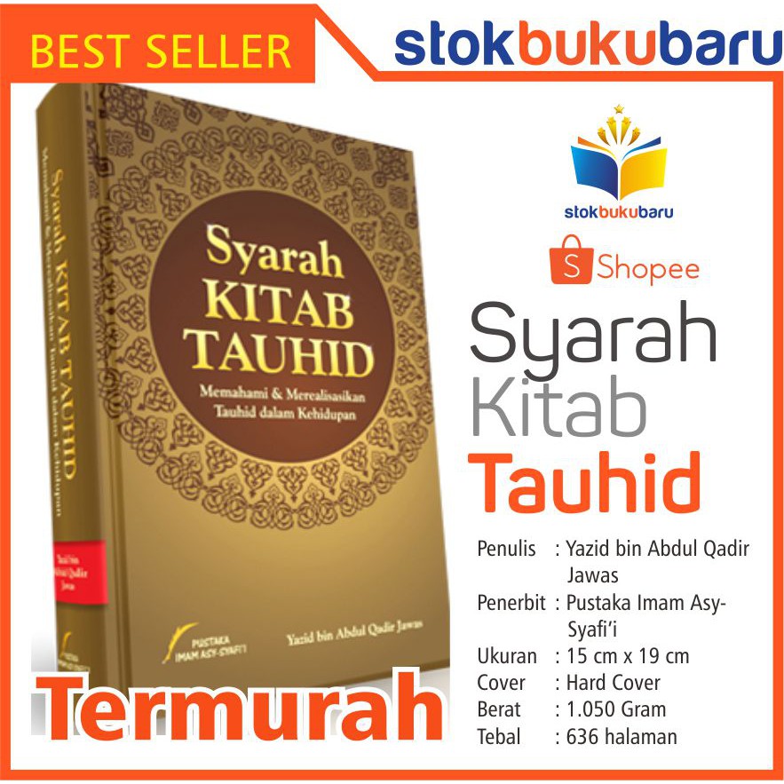 Buku Syarah Kitab Tauhid Memahami & Merealisasikan Tauhid
