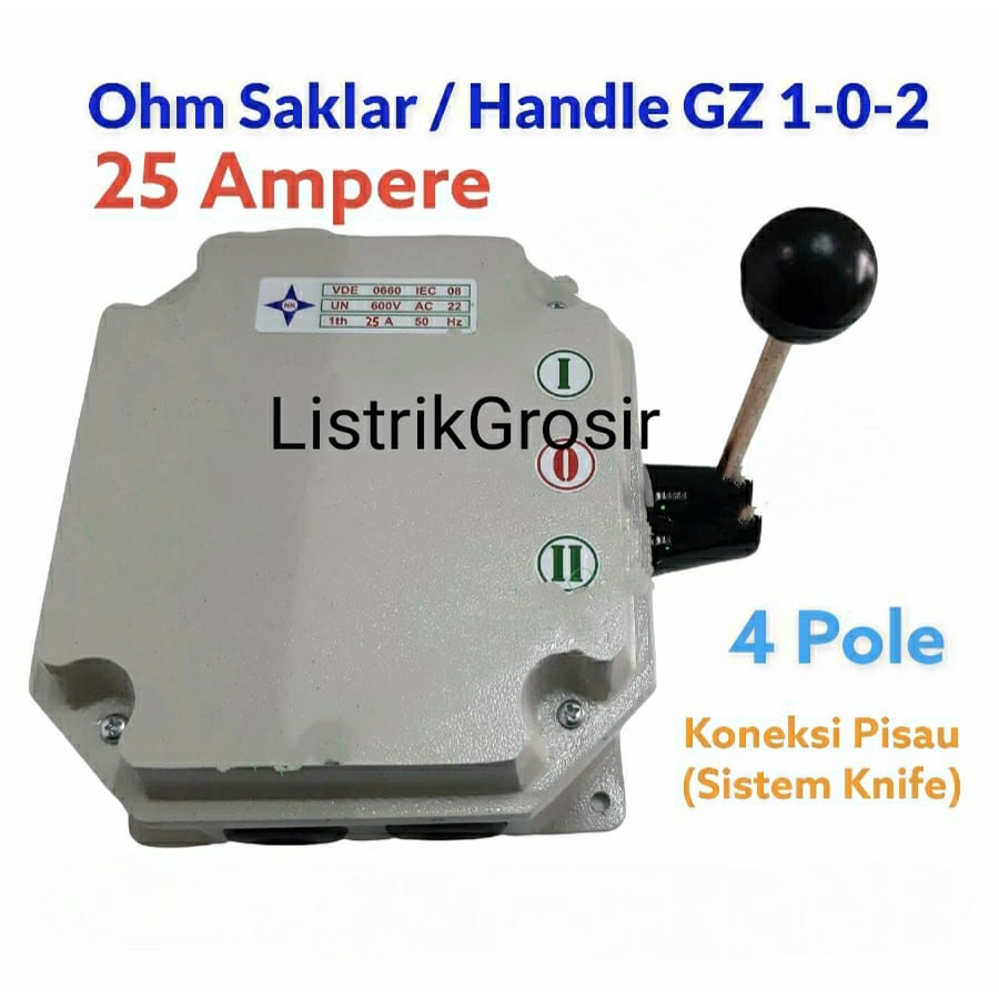 Handel Handle Pisau Cam Starter Ohm Saklar Knife GZ (1-0-2) 16A 25A 32A 40A 63 Amper