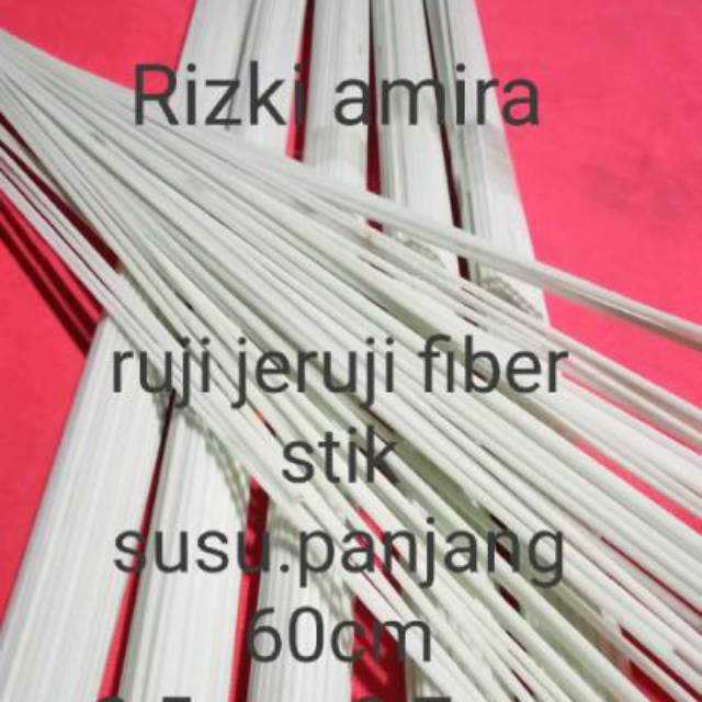 Ruji jeruji fiber stik putih susu2mm2.2mm 2.5mm.2.7mm3mm3.5mm pjg  60cm