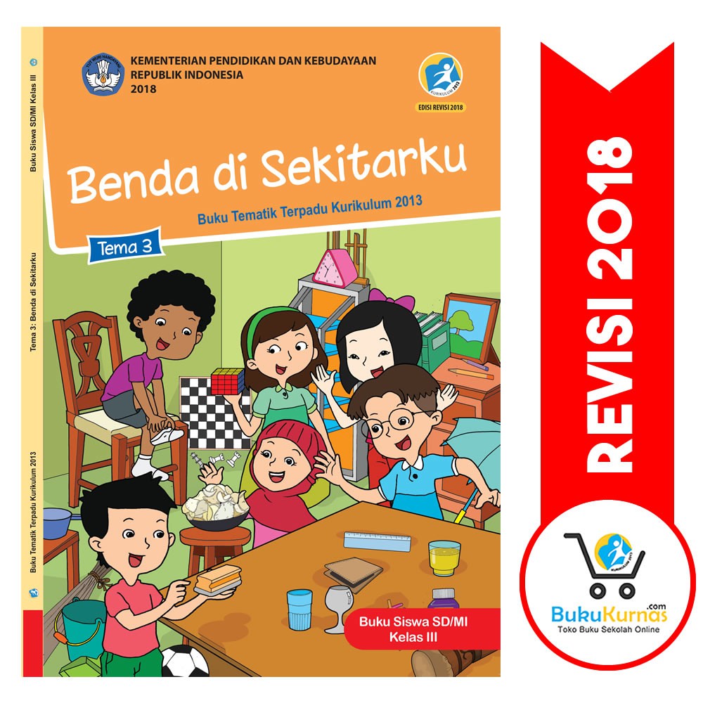 Buku Tematik Sd Kelas 3 Tema 3 Benda Di Sekitarku K13 Revisi 2018