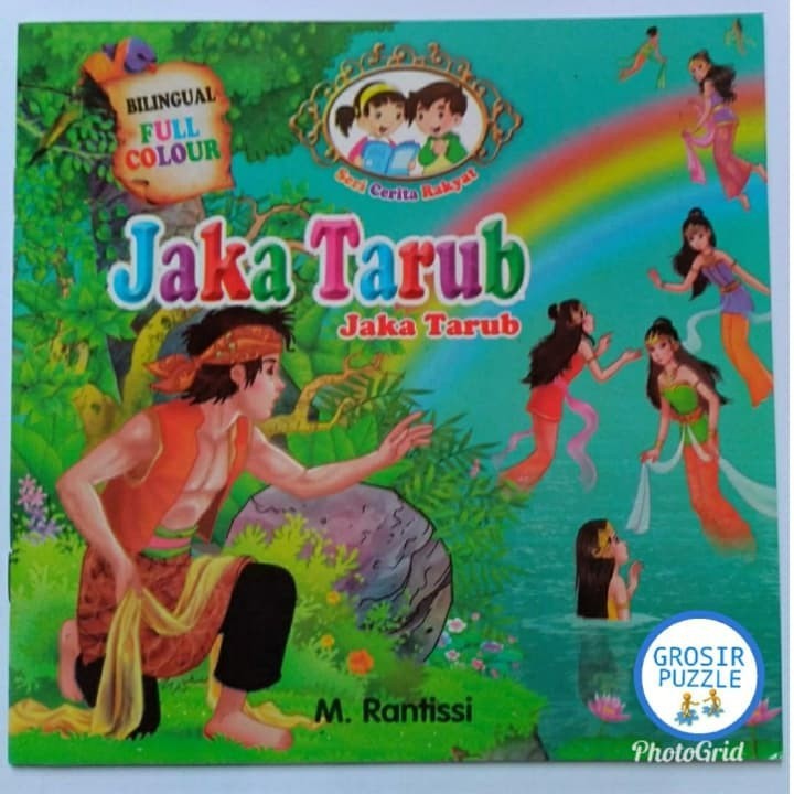 Buku Cerita Rakyat Bilingual Bahasa Indonesia & Inggris : Jaka Tarub