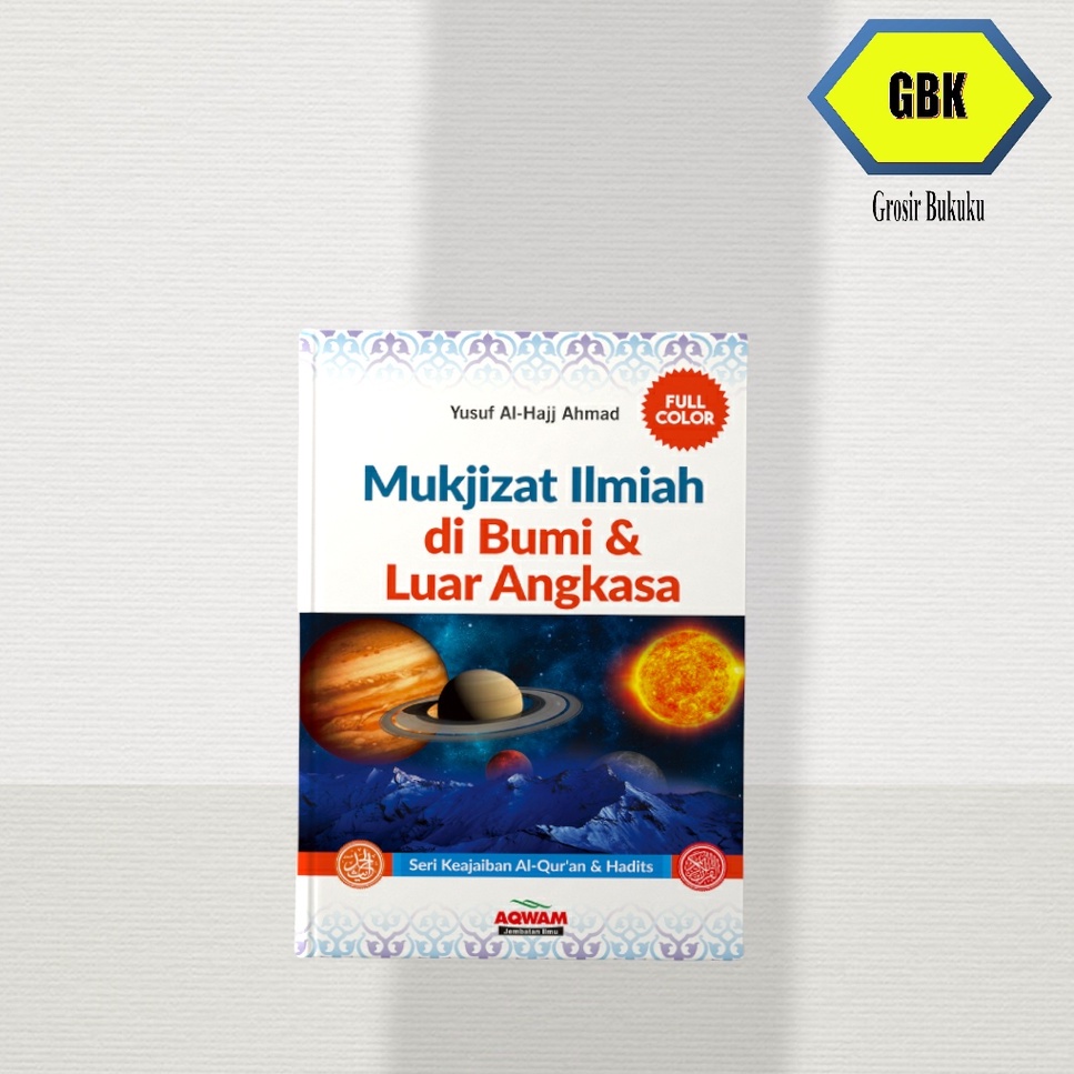 Mukjizat Ilmiah di Bumi dan Luar Angkasa