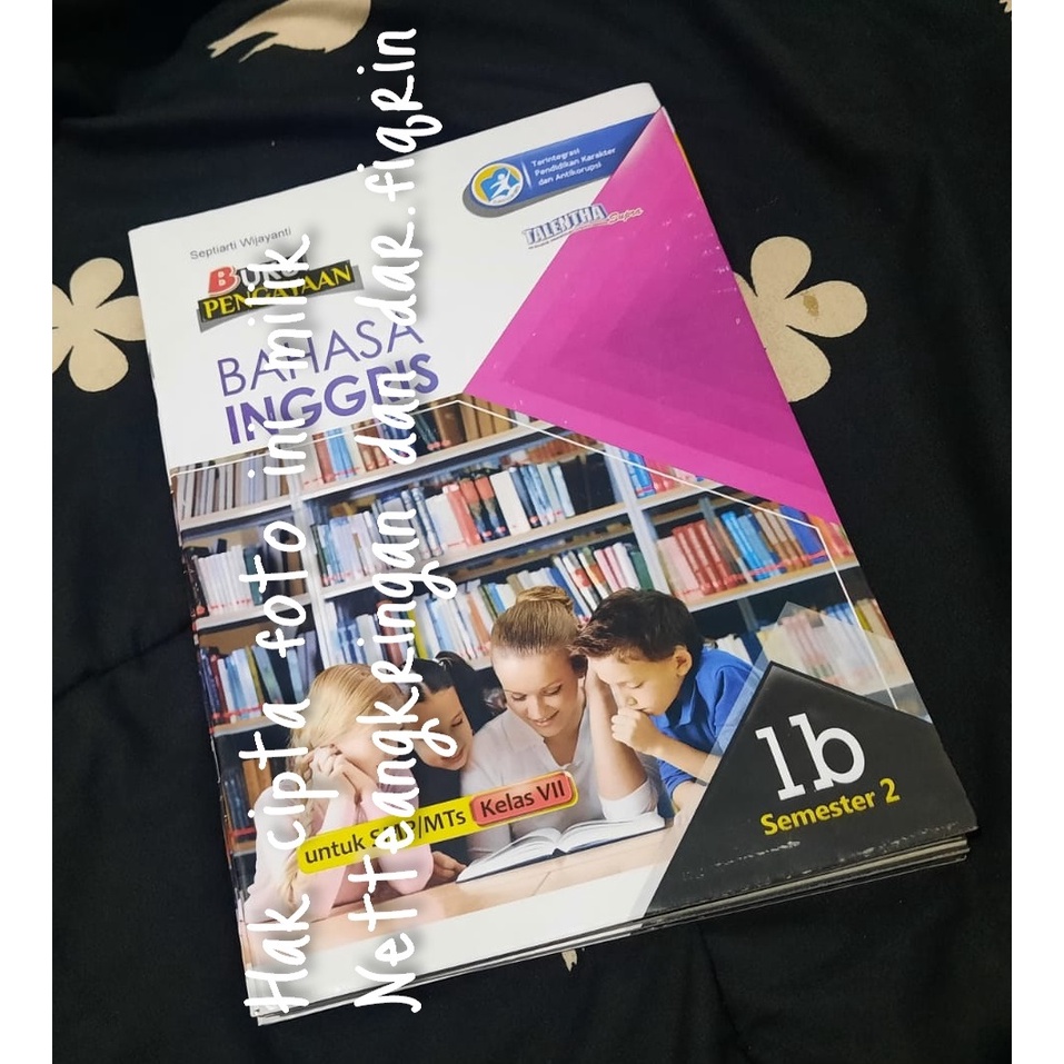 LKS SMP MTs Bahasa Inggris Kelas 7 8 9 Semester 2 K13 - Talentha-Septiarti W revisi 2018