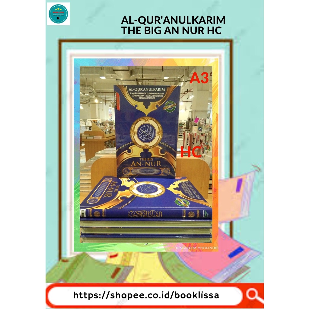 AL-QUR'ANULKARIM THE BIG AN NUR HC A3
