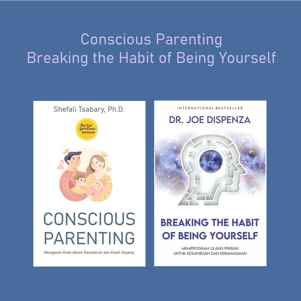 Conscious Parenting dan Breaking the Habit