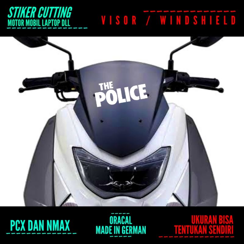 STIKER VISOR THE POLICE | STICKER CUTTING WINDSHIELD PCX NMAX DLL