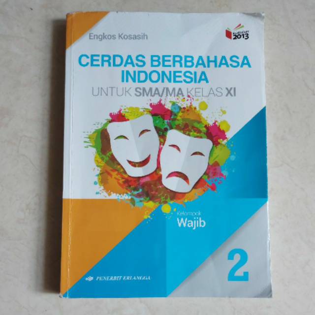 Preloved Buku Cerdas Berbahasa Indonesia Kelas 11 Sma Erlangga Kurikulum 2013 Shopee Indonesia