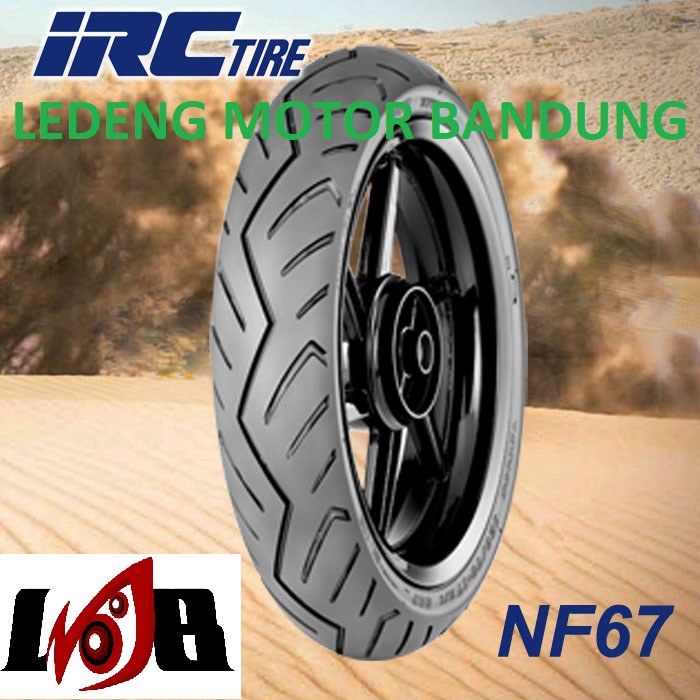 IRC 90/80-17 NF67 Ban Tubeless Motor Bebek or Sport